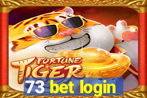 73 bet login